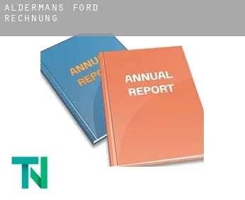 Aldermans Ford  Rechnung