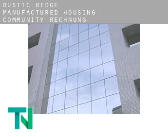 Rustic Ridge Manufactured Housing Community  Rechnung
