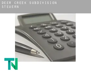 Deer Creek Subdivision  Steuern