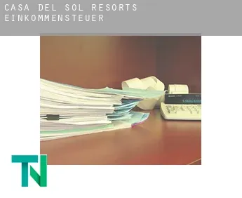 Casa del Sol Resorts  Einkommensteuer
