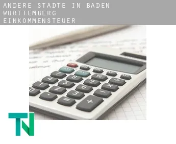 Andere Städte in Baden-Württemberg  Einkommensteuer