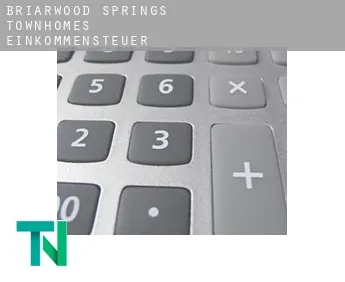 Briarwood Springs Townhomes  Einkommensteuer