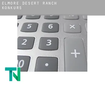 Elmore Desert Ranch  Konkurs