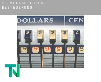 Cleveland Forest  Besteuerung