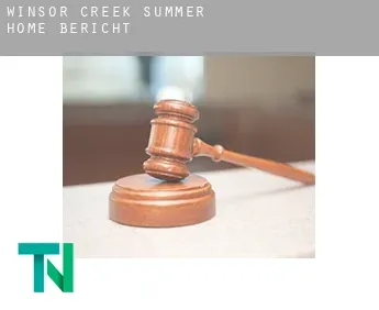 Winsor Creek Summer Home  Bericht