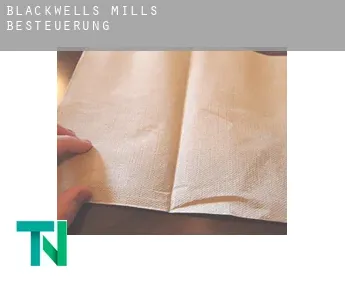 Blackwells Mills  Besteuerung