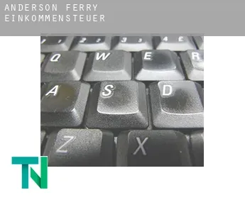 Anderson Ferry  Einkommensteuer