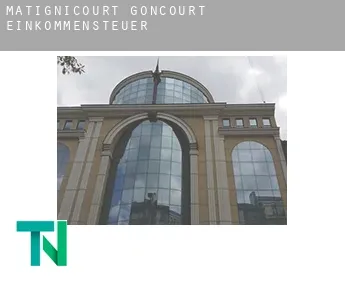Matignicourt-Goncourt  Einkommensteuer