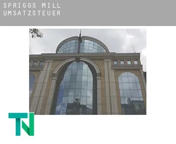 Spriggs Mill  Umsatzsteuer