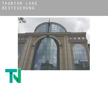 Taunton Lake  Besteuerung