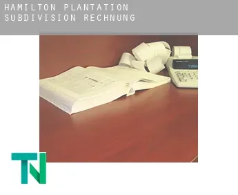 Hamilton Plantation Subdivision  Rechnung