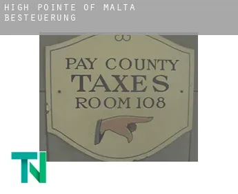 High Pointe of Malta  Besteuerung