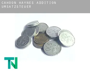 Cahoon Haynes Addition  Umsatzsteuer