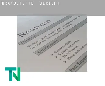 Brandstette  Bericht