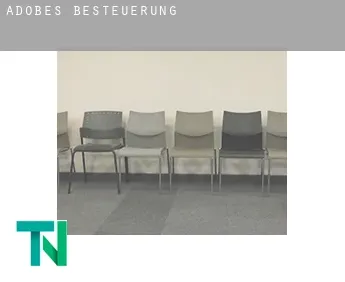 Adobes  Besteuerung