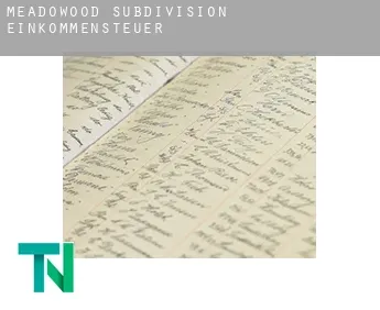Meadowood Subdivision  Einkommensteuer