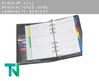 Windham Hill Manufactured Home Community  Bericht