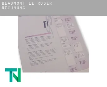 Beaumont-le-Roger  Rechnung