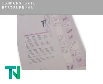 Commons Gate  Besteuerung