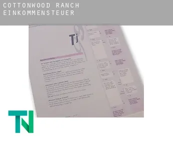 Cottonwood Ranch  Einkommensteuer