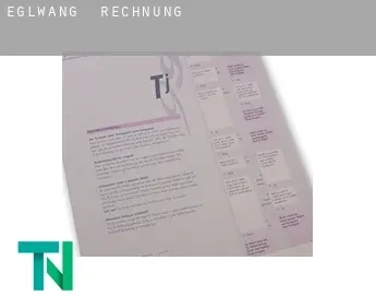 Eglwang  Rechnung