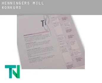 Henningers Mill  Konkurs