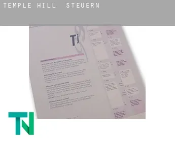Temple Hill  Steuern