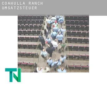 Coahulla Ranch  Umsatzsteuer