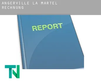 Angerville-la-Martel  Rechnung