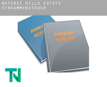 Natchez Hills Estate  Einkommensteuer