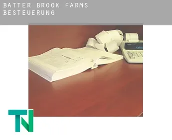 Batter Brook Farms  Besteuerung
